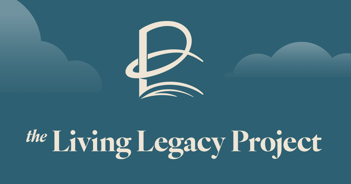 the Living Legacy Project | Preserve Stories, Create Lasting Memories
